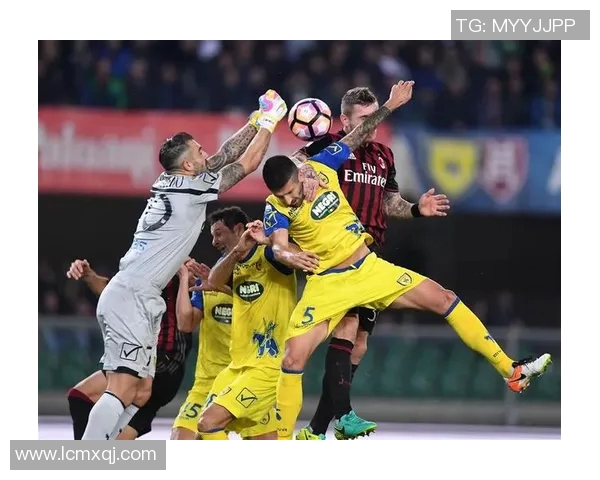 米兰对切沃精彩直播全程回顾及赛后分析尽在此处